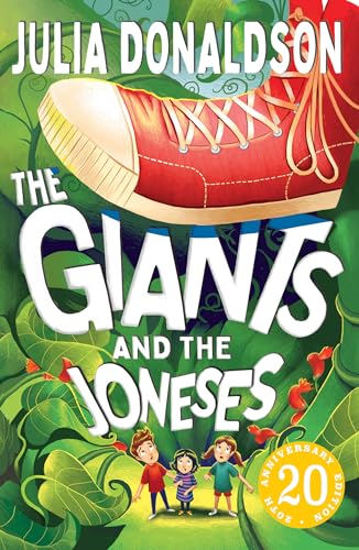 The Giants and the Joneses: Celebrate the 20th anniversary of this unforgettable, funny and classic children’s adventure from the bestselling author of The Gruffalo! von Farshore